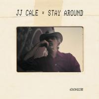 Stay around / J.J. Cale, comp., chant, guit. | Cale, J. J. (1938-2013). Compositeur. Comp., chant, guit.