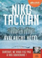 Avalanche hôtel | Tackian, Niko. Auteur