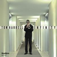 Infinity / Tom Harrell | Harrell, Tom (1946-....)