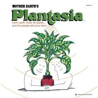 Plantasia : warm earth music for plants... and the people who love them / Mort Garson, comp., Moog | Garson, Mort. Compositeur. Interprète