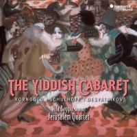 The yiddish cabaret / Erich Wolfgang Korngold, comp. | Korngold, Erich Wolfgang (1897-1957). Compositeur. Comp.