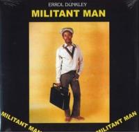 Militant man | Errol Dunkley. Chanteur