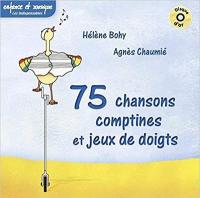 75 chansons, comptines et jeux de doigts | Hélène Bohy. Compilateur