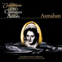 Les Classiques arabes |  Asmahan