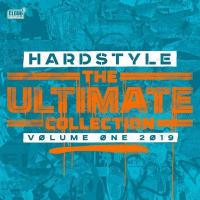 Hardstyle, vol. 1 2019 : The ultimate collection
