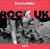Les Inrockuptibles, Rock anglais Vol. 2 : 80's & 90's | Anthologie