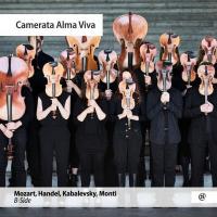 B-Side : Mozart, Handel, Kabalevsky, Monti / Camerata Alma Viva | Mozart, Wolfgang Amadeus (1756-1791)
