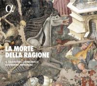 La morte della raggione / Giardino Armonico (Il) | Mainerio, Giorgio (1535-1582)