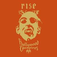 Rise / Hollywood Vampires | Hollywood Vampires