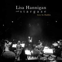 Live in Dublin / Lisa Hannigan, comp., chant, guit. | Hannigan, Lisa. Interprète