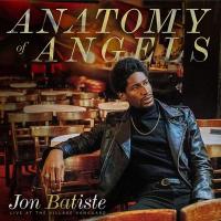 Anatomy of angels : live at the Village Vanguard / Jon Batiste | Batiste, Jon (1986-....)