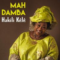 Hakili kélé / Mah Damba, chant | Damba, Mah. Interprète