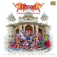 Times of Maharajas : gypsies of Rajasthan | Dhoad Gypsies (The). Musicien