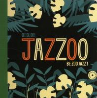Jazzoo, be zoo jazz !