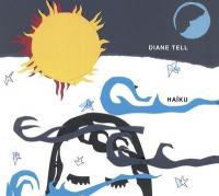 Haïku / Diane Tell | Tell, Diane (1959-....)