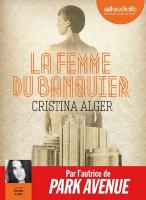 La femme du banquier | Cristina Alger. Auteur