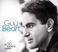 50 plus belles chansons (Les) | Béart, Guy (1930-2015). Compositeur