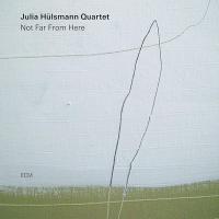 Not far from here / Julia Hülsmann, p. | Hülsmann, Julia - pianiste. Interprète