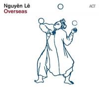 Overseas | Le, Nguyen. Compositeur. Musicien