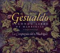 Secondo libro di madrigali | Carlo Gesualdo, Compositeur