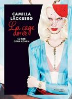 La Cage dorée | Läckberg, Camilla. Auteur