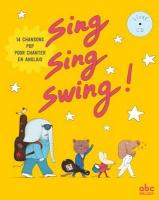 Sing sing swing ! : des chansons pop pour chanter en anglais / Stéphane Husar, chant, comp., par. | Husar, Stéphane. Interprète. Compositeur. Parolier