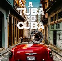 Tuba to Cuba (A) | Preservation Hall Jazz Band. Musicien