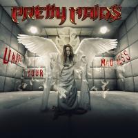 Undress your madness | PRETTY MAIDS. Musicien