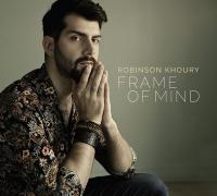 Frame of mind / Robinson Khoury, trb. | Khoury, Robinson - tromboniste. Interprète