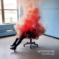 The third eye | Ephemerals