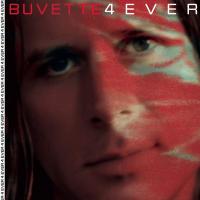 4 ever |  Buvette (1987?-....). Chanteur