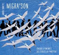 Migra'son / Michèle Buirette, comp. | Buirette, Michele. Compositeur. Musicien