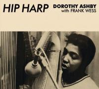 Hip harp = In a minor groove / Dorothy Ashby, hrp | Ashby, Dorothy. Interprète
