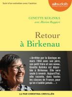 Retour à Birkenau | Ginette Kolinka (1925-....). Auteur