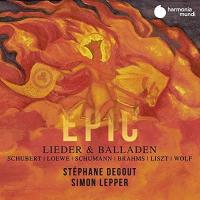 Epic : lieder & balladen / Franz Schubert, Robert Schumann, Carl Loewe, [et als]... | Degout, Stéphane (1975-....). Baryton
