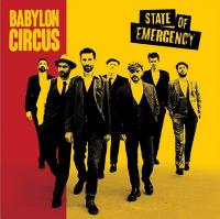 State of emergency / Babylon Circus, ens. voc. & instr. | Babylon Circus. Musicien. Ens. voc. & instr.