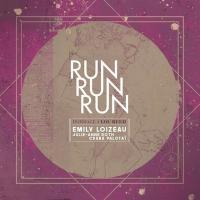 Run run run : hommage à Lou Reed / Emily Loizeau | Loizeau, Emily