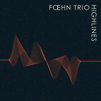 Highlines / Foehn Trio | Foehn Trio