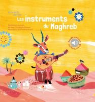 Instruments du Maghreb (Les) / Jean-Christophe Hoarau, réal. | Hoarau, Jean-Christophe. Interprète