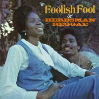 Foolish fool . Herbsman reggae / Cynthia Richards | Richards, Cynthia