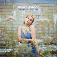 Yesterday is gone | Gavanski, Dana. Compositeur