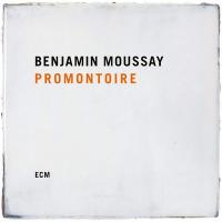 Promontoire / Benjamin Moussay, p. | Moussay, Benjamin. Musicien. P.