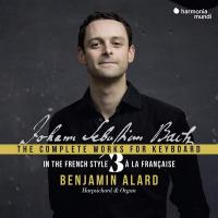 Complete works for keyboard, Vol. 3 (The) : A la française | Alard, Benjamin. Musicien
