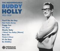 THE INDISPENSABLE : 1955-1959 / Buddy Holly | Holly, Buddy (1936-1959)