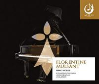 Piano works / Florentine Mulsant | Mulsant, Florentine (1962-....)