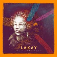 Awake experience |  Lakay