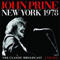 New York 1978 : the classic broadcast | John  Prine. Chanteur