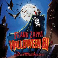 Halloween 81 : live at the Palladium, New York city | Frank Zappa (1940-1993). Compositeur