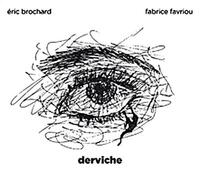 Derviche / Eric Brochard, basse piccolo, voix | Brochard, Eric (1968-) - bassiste, contrebassiste, artiste sonore. Interprète
