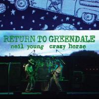 Return to Greendale | Young, Neil (1945-....)